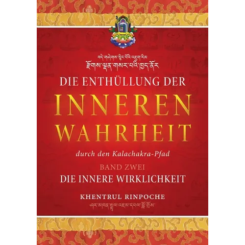Die Enthüllung der inneren Wahrheit - Band Zwei: Die innere Wirklichkeit: Die innere Wirklichkeit