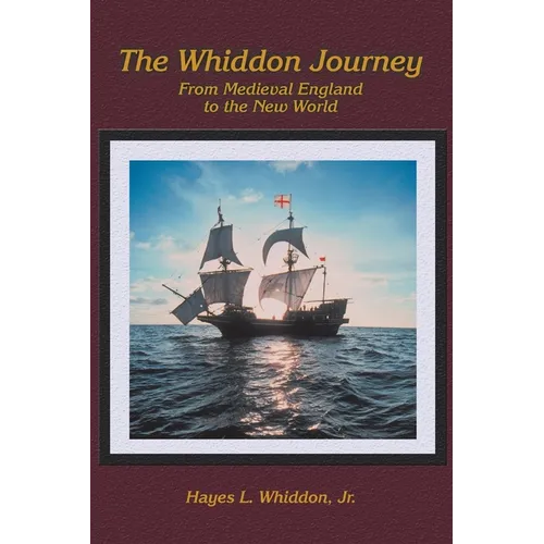 The Whiddon Journey: From Medieval England to the New World