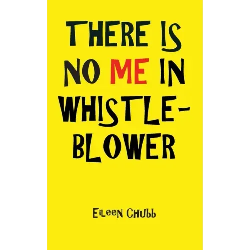 There Is No Me in Whistleblower Edition Two.