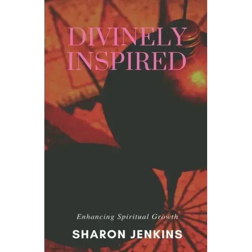 Divinely Inspired: Enhancing Spiritual Growth