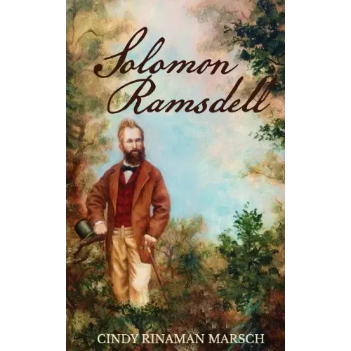 Solomon Ramsdell: A Novel of the Civil War Era
