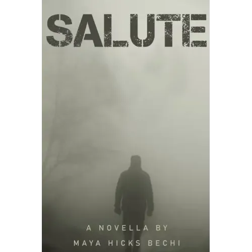 Salute: A Novella