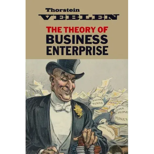The Theory of Business Enterprise