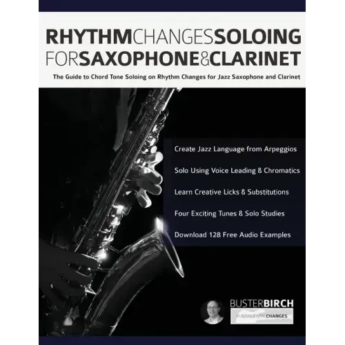 Rhythm Changes Soloing for Saxophone & Clarinet