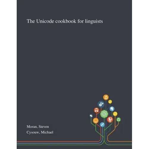 The Unicode Cookbook for Linguists