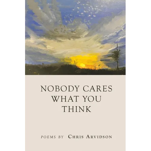 Nobody Cares What You Think