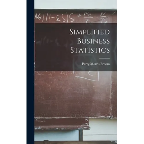 Simplified Business Statistics