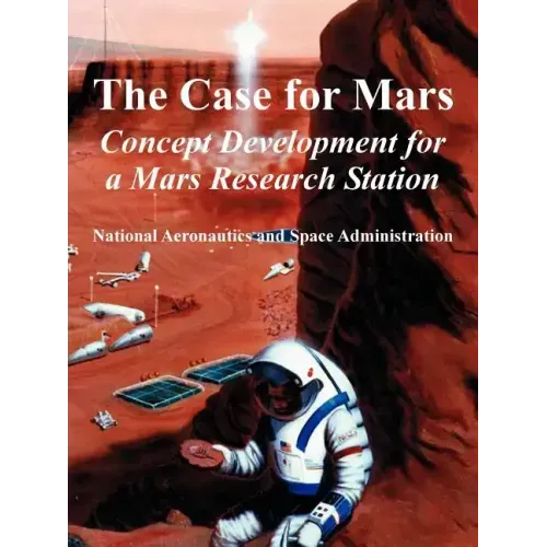 The Case for Mars: Concept Development for a Mars Research Station