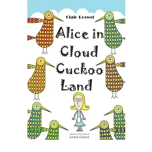 Alice in Cloud Cuckoo Land