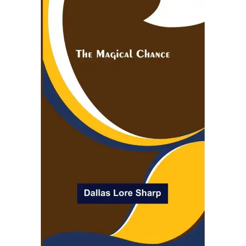 The Magical Chance