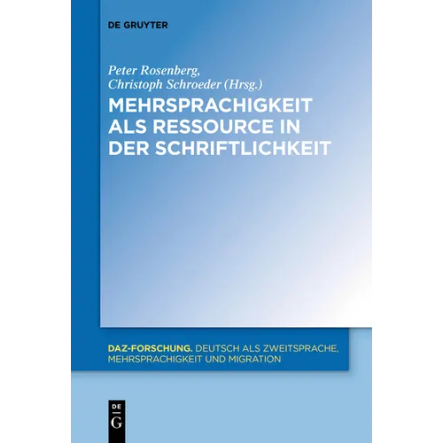 Mehrsprachigkeit als Ressource in der Schriftlichkeit