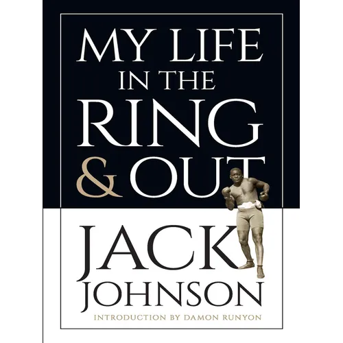 My Life in the Ring and Out