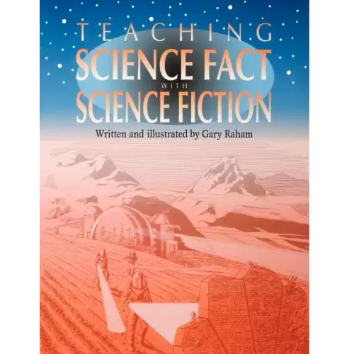 Teaching Science Fact with Science Fiction