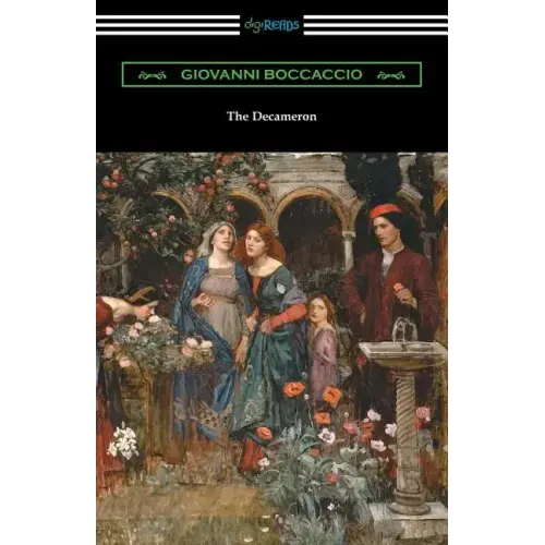 The Decameron (Translated with an Introduction by J. M. Rigg)
