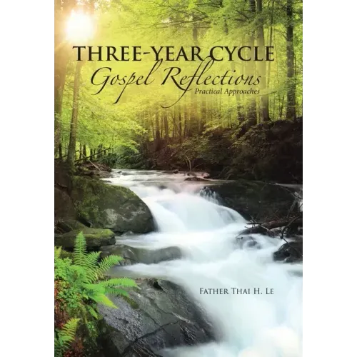 Three-Year Cycle Gospel Reflections: Practical Approaches