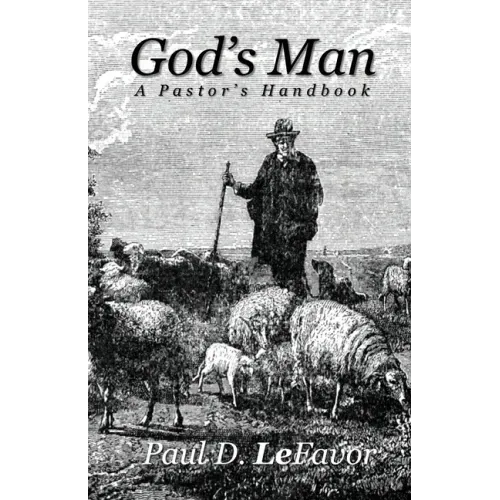 God's Man: A Pastor's Handbook