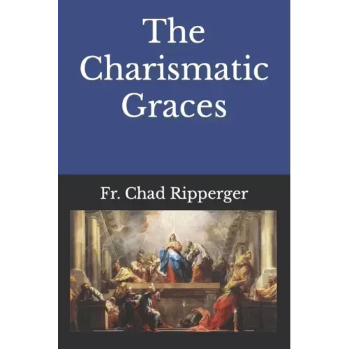 The Charismatic Graces