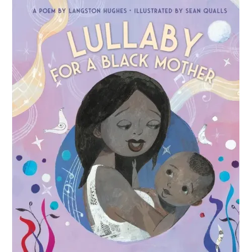 Lullaby (for a Black Mother) Board Book