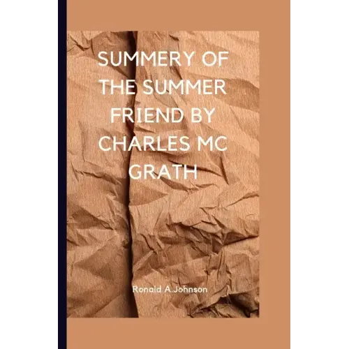 Summery of the summer friend: A memoir