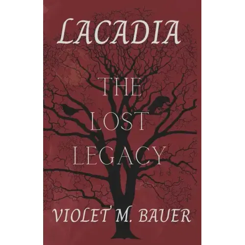Lacadia: The Lost Legacy