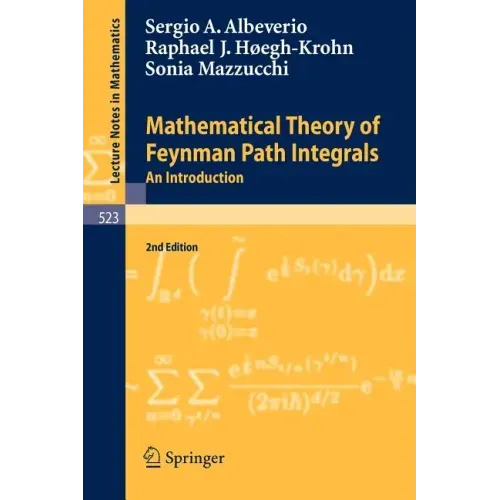 Mathematical Theory of Feynman Path Integrals: An Introduction