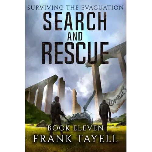 Surviving The Evacuation, Book 11: Search and Rescue
