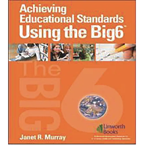 Achieving Educational Standards Using The Big6
