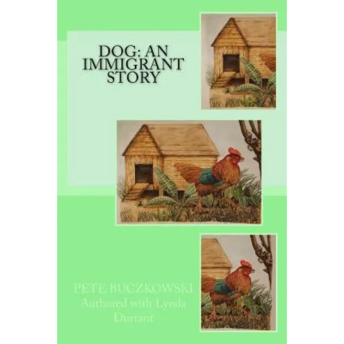 Dog: An Immigrant Story