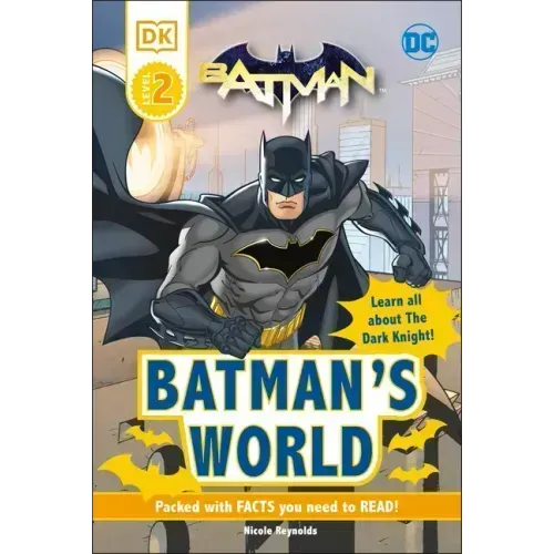 DC Batman's World Reader Level 2: Meet the Dark Knight