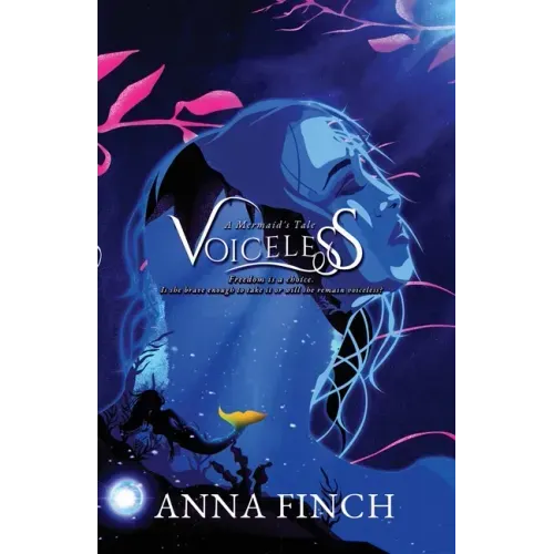 Voiceless: A Mermaid's Tale