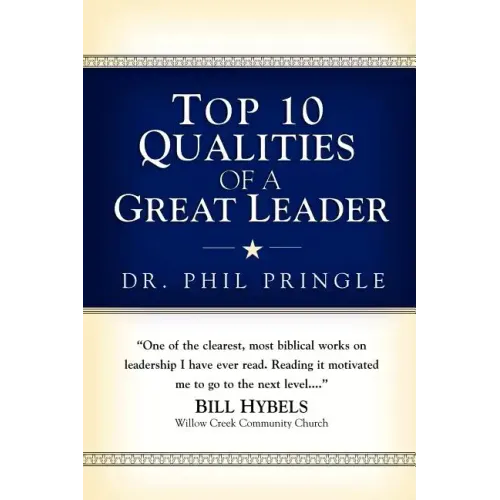 Top 10 Qualities of Leadership Excellence