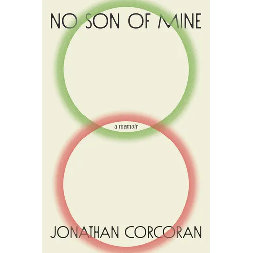 No Son of Mine: A Memoir