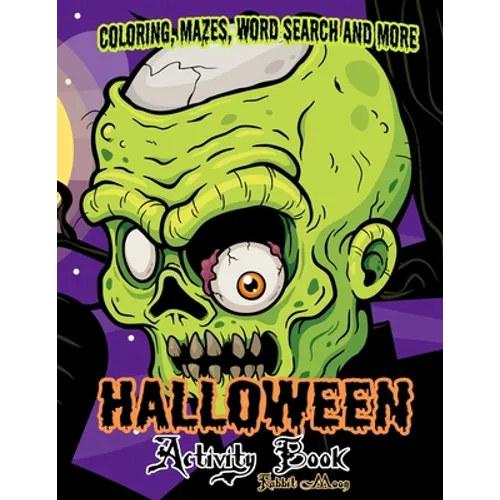 Halloween Activity book: A Fun Kid Workbook Game For Learning, Coloring, Mazes, Word Search and More !