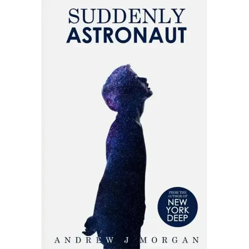 Suddenly Astronaut