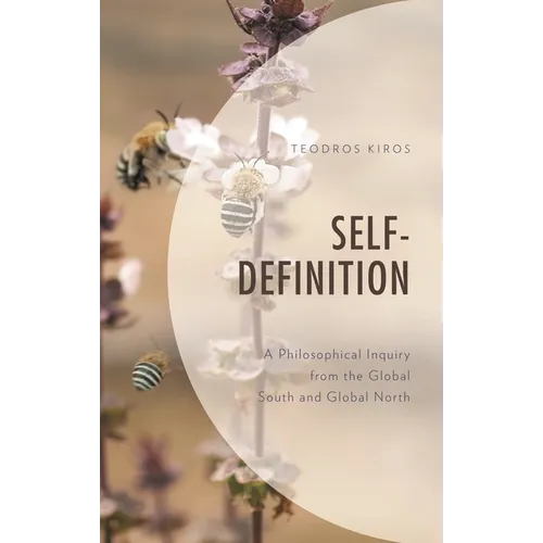 Self Definition: A Philosophical Inquiry from the Global South and Global North