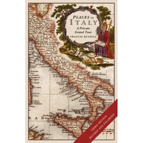Places in Italy: A Private Grand Tour (3rd Edition): 150 Essential Places to Visit: 1001 Unforgettable Works of Art