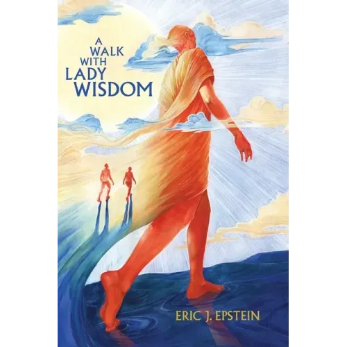 A Walk With Lady Wisdom