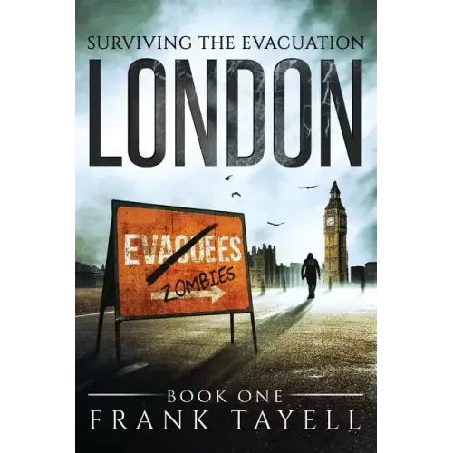 Surviving The Evacuation Book 1: London