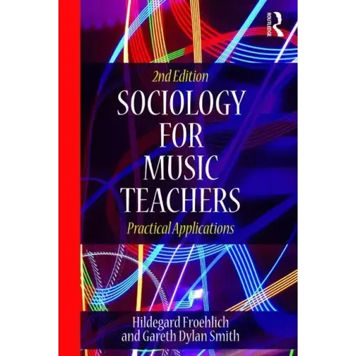 Sociology for Music Teachers: Practical Applications