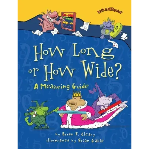 How Long or How Wide?: A Measuring Guide