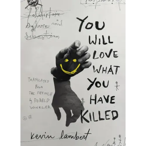 You Will Love What You Have Killed