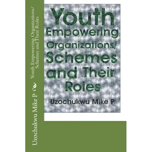 Youth Empowering Organizations/Schemes and Their Roles