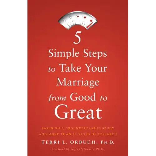 5 Simple Steps to Take Your Marriage from Good to Great
