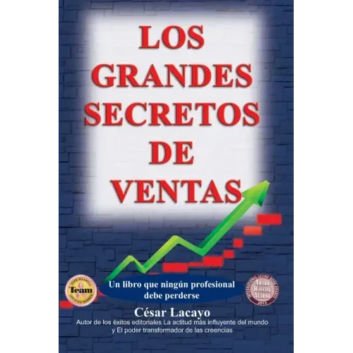 Los Grandes Secretos de Ventas: Un libro que enseña a vender