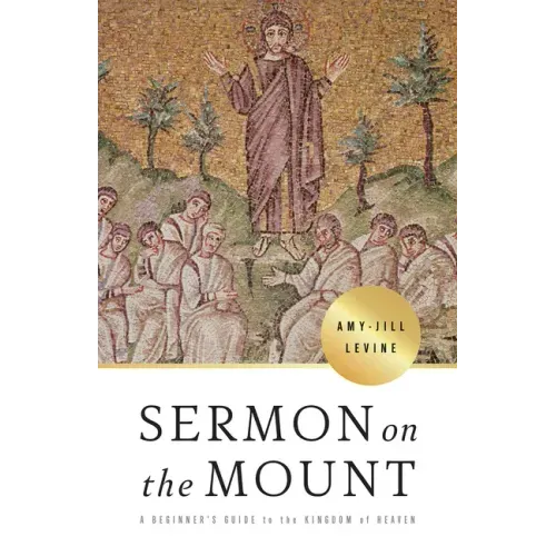 Sermon on the Mount: A Beginner's Guide to the Kingdom of Heaven