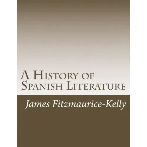 A History of Spanish Literature