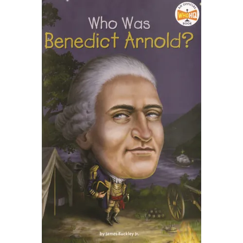 Who Was Benedict Arnold?