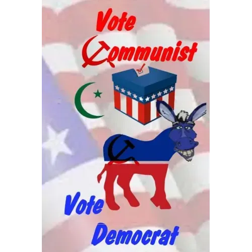 Vote Communist, Vote Democrat