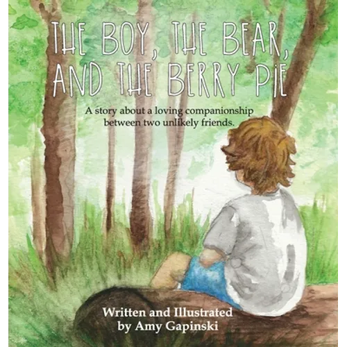 The Boy, the Bear, and the Berry Pie
