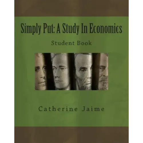 Simply Put: A Study In Economics Student Book